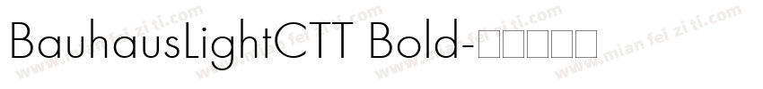 BauhausLightCTT Bold字体转换